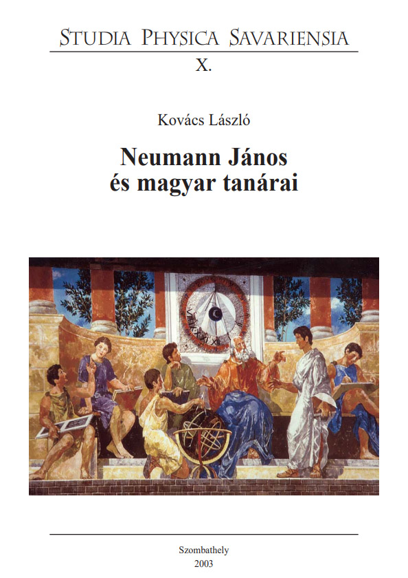 Kovács László - Neumann János és magyar tanárai